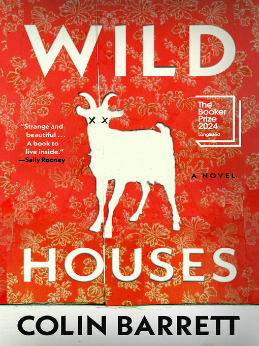 Title details for Wild Houses by Colin Barrett - Wait list